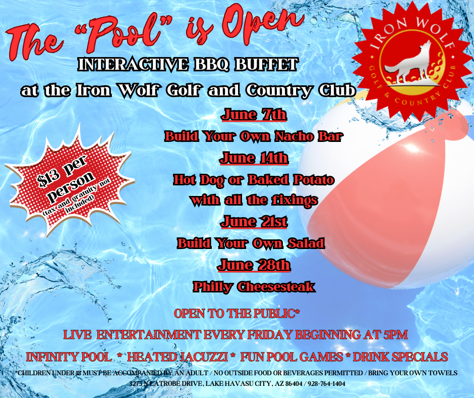 * SUMMER POOL BBQ at the IRON WOLF GOLF AND COUNTRY CLUB **